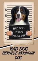 Bad Dog Bernese Mountain Dog: Blood Sugar Diet Diary Journal Log Notebook Featuring 120 Pages 6x9