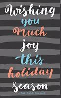 Dot Grid Journal Wish You Much Joy This Holiday Season