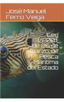 Ley 3/2001, de 26 de Marzo, de Pesca Marítima del Estado