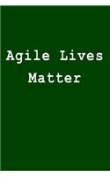 Agile Lives Matter: Blank Lined Journal