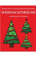 Malbücher für 2-Jährige (Weihnachtsbäume): Dieses Buch enthält 40 farbige Seiten mit extra dicken Linien, mit denen die Frustration verringert und das Selbstvertrauen gestärkt werden soll. Di(15 Malbücher Für 2-Jährige)