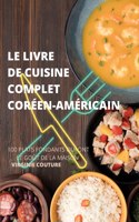 Livre de Cuisine Complet Coréenaméricain