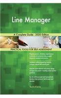 Line Manager A Complete Guide - 2020 Edition