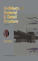 Architectural Material & Detail Structure: Masonry: (Architectural Material & Detail Structure)