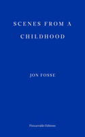 Scenes from a Childhood -- Winner of the 2023 Nobel Prize in Literature