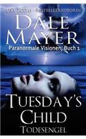 Tuesday's Child