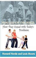 Families of the Bible: How They Coped with Today's Problems(English)