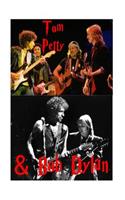 Tom Petty & Bob Dylan: Not Dark Yet...