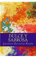 Dulce y sabrosa