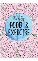 Daily Food & Exercise Journal: Food & Exercise Journal