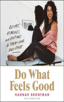 Do What Feels Good Lib/E