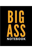 Big Ass Notebook: 400 Blank Unlined Pages, Extra Large Softcover Notebook Journal (Creative Book for Writing, Drawing, and Art)(2 Creative Collection)