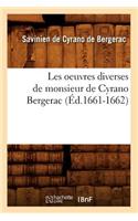 Les Oeuvres Diverses de Monsieur de Cyrano Bergerac (Éd.1661-1662)