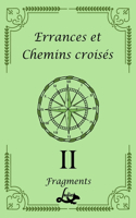 Errances et Chemins croisés 2
