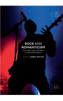 Rock and Romanticism