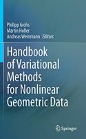 Handbook of Variational Methods for Nonlinear Geometric Data