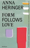 Form Follows Love (Deutsche Ausgabe)