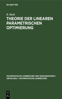 Theorie Der Linearen Parametrischen Optimierung