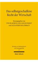 Das selbstgeschaffene Recht der Wirtschaft