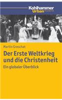 Der Erste Weltkrieg Und Die Christenheit