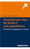 Entwicklungsrisiken Bei Kindern Und Jugendlichen