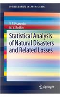 Statistical Analysis of Natural Disasters and Related Losses