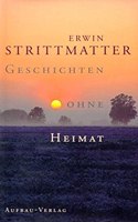 Geschichten ohne Heimat