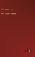 The Folk-Lore Readers