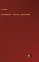 Russland und England in Central-Asien