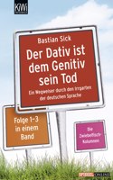 DER DATIV IST DEM GENITIV SEIN TOD