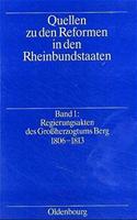 Regierungsakten Des Großherzogtums Berg 1806-1813