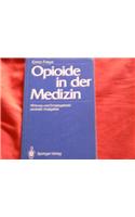 Opioide in Der Medizin: Wirkung Und Einsatzgebiete Zentraler Analgetika