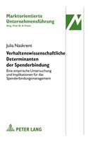 Verhaltenswissenschaftliche Determinanten Der Spenderbindung