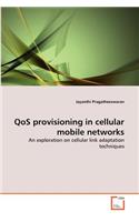 QoS provisioning in cellular mobile networks