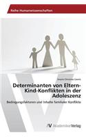 Determinanten von Eltern-Kind-Konflikten in der Adoleszenz