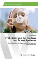Frühförderung bei Kindern mit Down-Syndrom