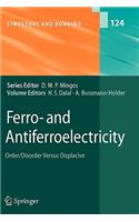 Ferro- And Antiferroelectricity