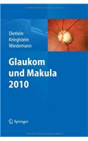Glaukom Und Makula 2010