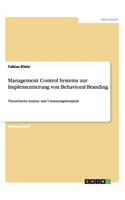 Management Control Systems zur Implementierung von Behavioral Branding