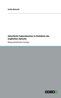 Adverbiale Subordination in Dialekten der englischen Sprache: (German)
