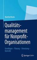 Qualitätsmanagement Für Nonprofit-Organisationen: Grundlagen - Planung - Umsetzung - Kontrolle