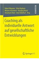 Coaching ALS Individuelle Antwort Auf Gesellschaftliche Entwicklungen