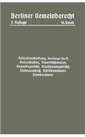 Polizeiverwaltung, Abteilung I–IV, Polizeikosten, Feuerlöschwesen, Gewerbegericht, Kaufmannsgericht, Stadtausschuß, Schiedsmänner, Standesämter