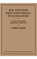 Die Technik Der Individual-Psychologie