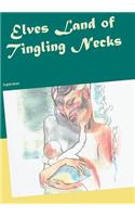 Elves Land of Tingling Necks: English Novel