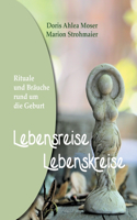 Lebensreise - Lebenskreise