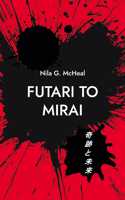 Futari to Mirai