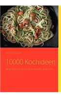 10000 Kochideen