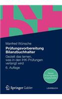 Prufungsvorbereitung Bilanzbuchhalter: Gezielt Das Lernen, Was in Den Ihk-Prufungen Verlangt Wird