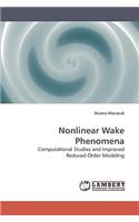Nonlinear Wake Phenomena